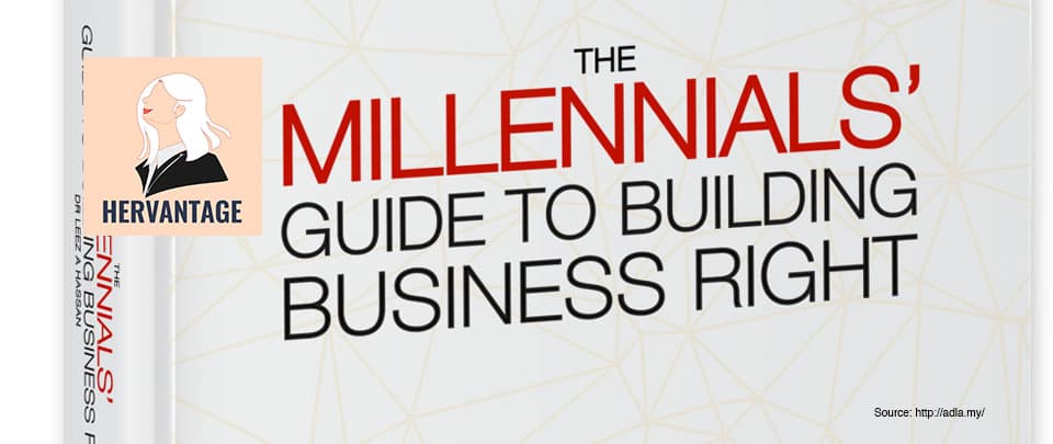 The Millennials’ Guide To Building Business Right