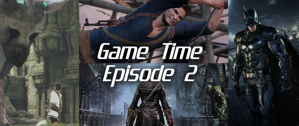 Game Time! (Episode 2)