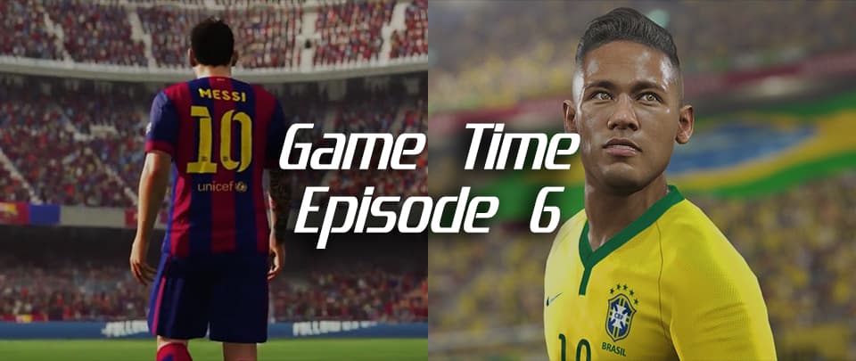 Game Time Ep 6