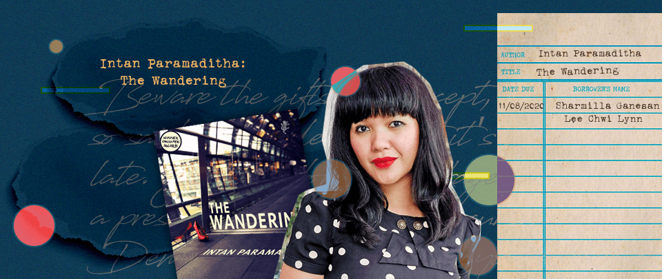 By the Book: Intan Paramaditha on The Wandering