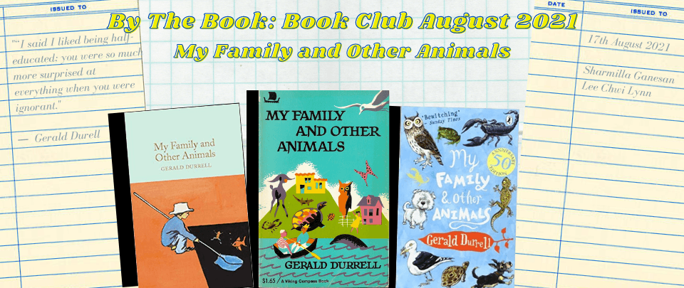 By the Book: Book Club August 2021 - My Family and Other Animals