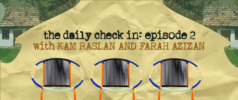 The Daily Check In: Tracking Time with Kam Raslan and Farah Azizan 