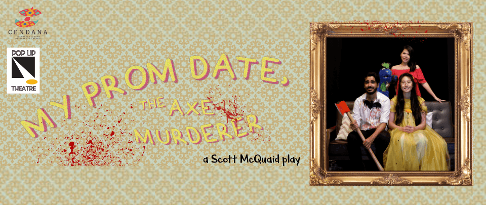 Everyone’s A Critic - My Prom Date, The Axe Murderer