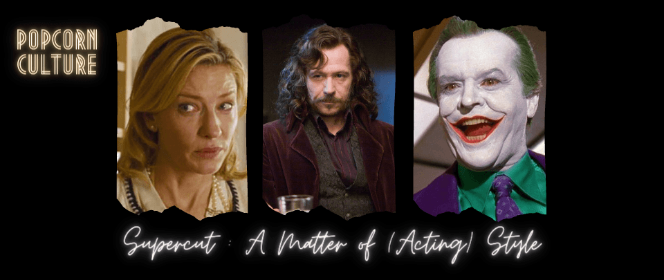 Popcorn Culture - Supercut: A Matter of (Acting)