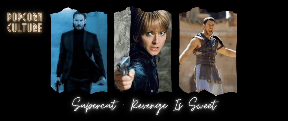 Popcorn Culture - Supercut: Revenge is Sweet