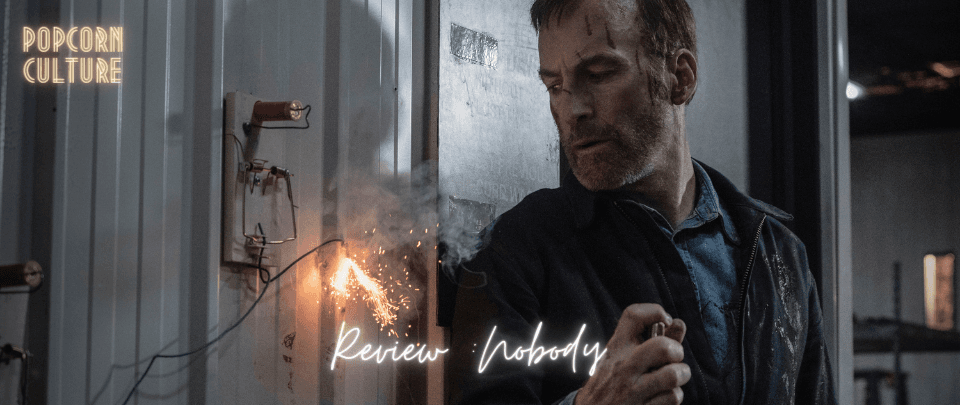 Popcorn Culture - Review: Nobody