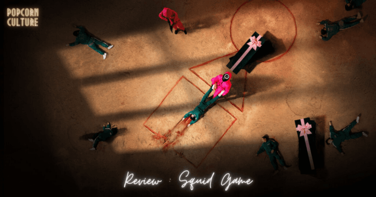 Popcorn Culture - Review: Squid Game