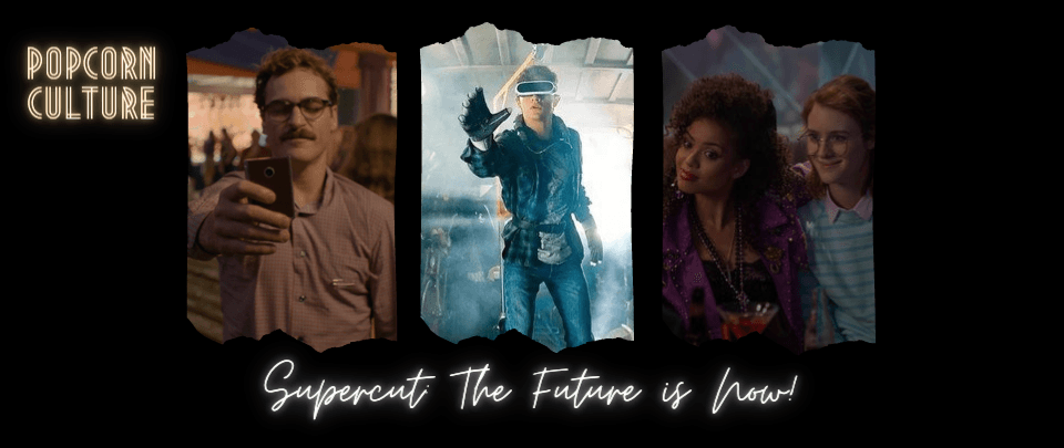 Popcorn Culture - Supercut: The Future is Now!