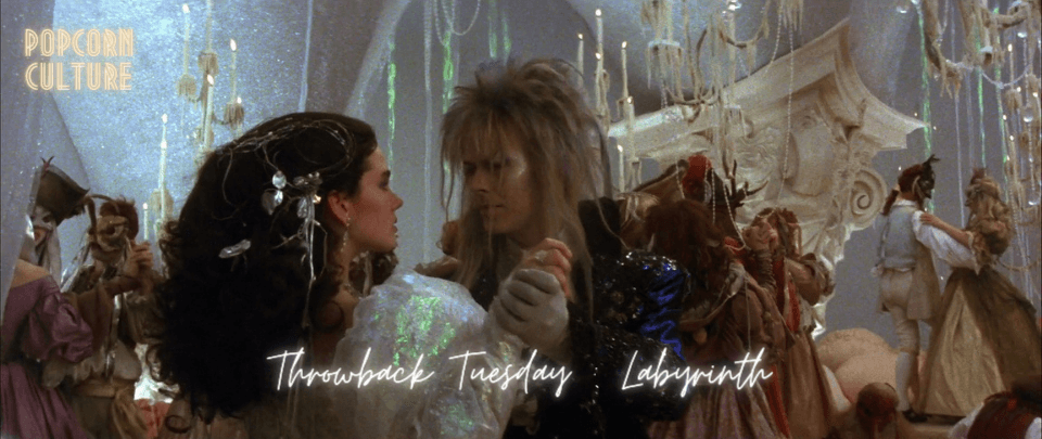 Popcorn Culture - Throwback Tuesday: Labyrinth