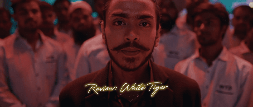 Popcorn Culture - Review: The White Tiger