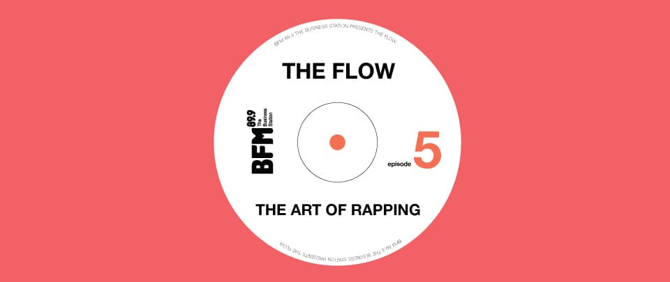 The Flow: Episode 5 - The Art Of Rapping