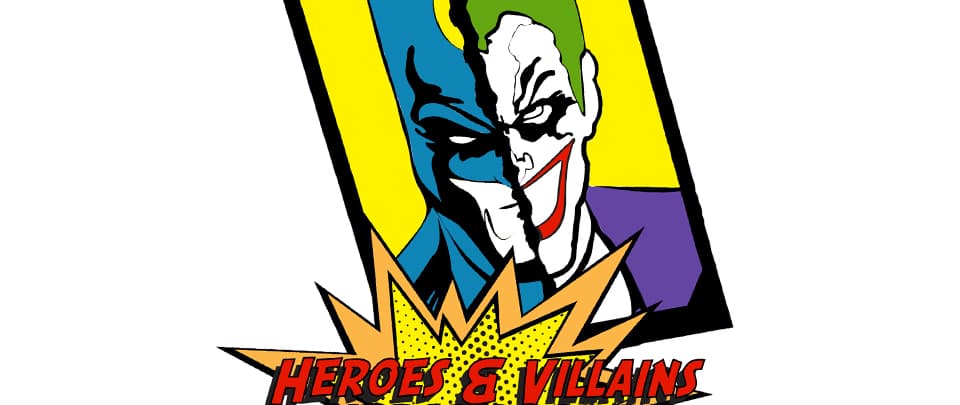 A Bit of Culture: Heroes & Villains