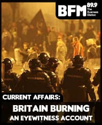 Britain Burning: An Eyewitness Account