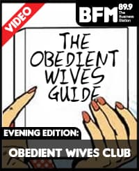 Sex, gender politics and religion - Obedient Wives Club