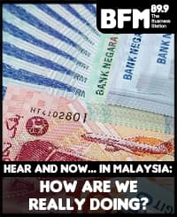 Hear and Now.. in Malaysia Season 2, Ep13: How Are We Really Doing?