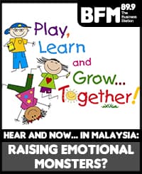 Hear and Now..in Malaysia Season 3,Ep 2: Raising Emotional Monsters?