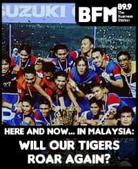 Hear and Now... in Malaysia Ep 4: Will our Tigers roar again?