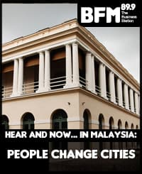 Hear and Now... in Malaysia Ep 2: People Change Cities