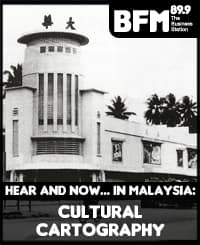 Hear and Now.. in Malaysia Season 2, Ep7: Cultural Cartography